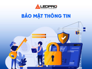 CHÍNH SÁCH BẢO MẬT THÔNG TIN 