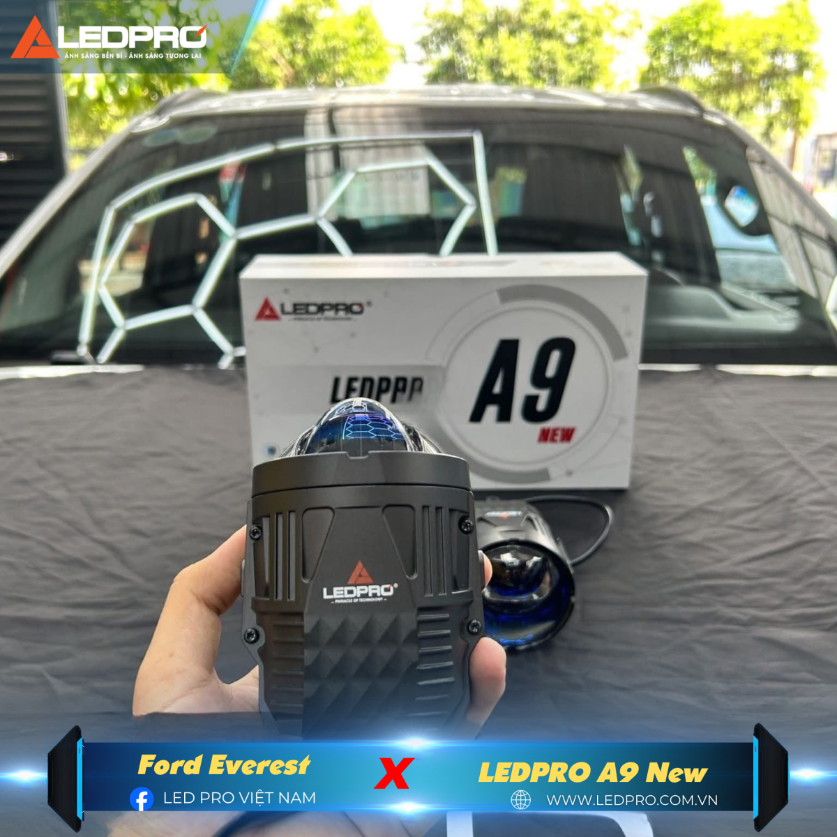 Everest lắp A9 New như khai sáng tầm nhìn, nâng tầm ánh sáng cực cao
