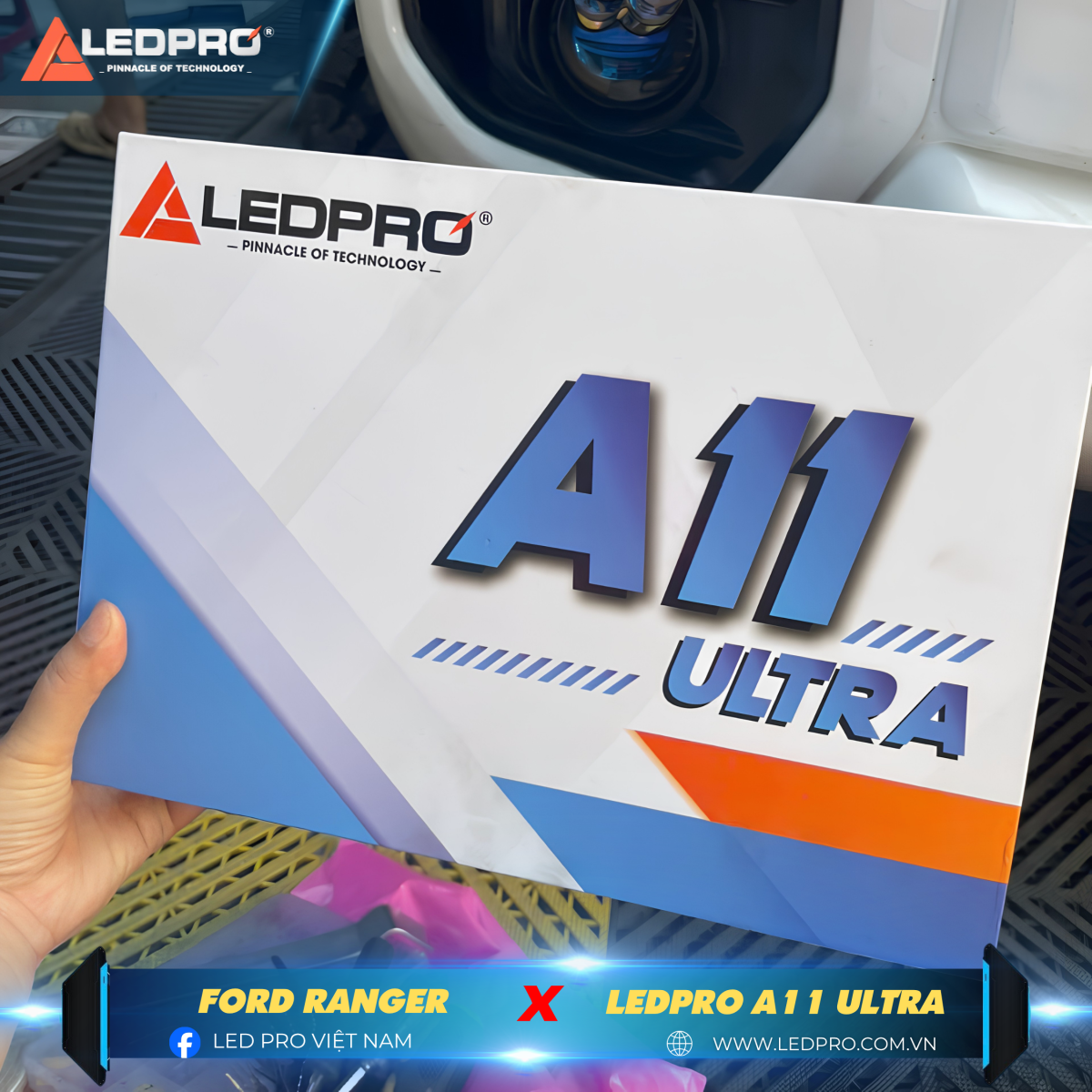 Ford Ranger lắp LEDPRO A11 Ultra, là mẫu bi gầm hàng đầu cho ô tô hiện nay