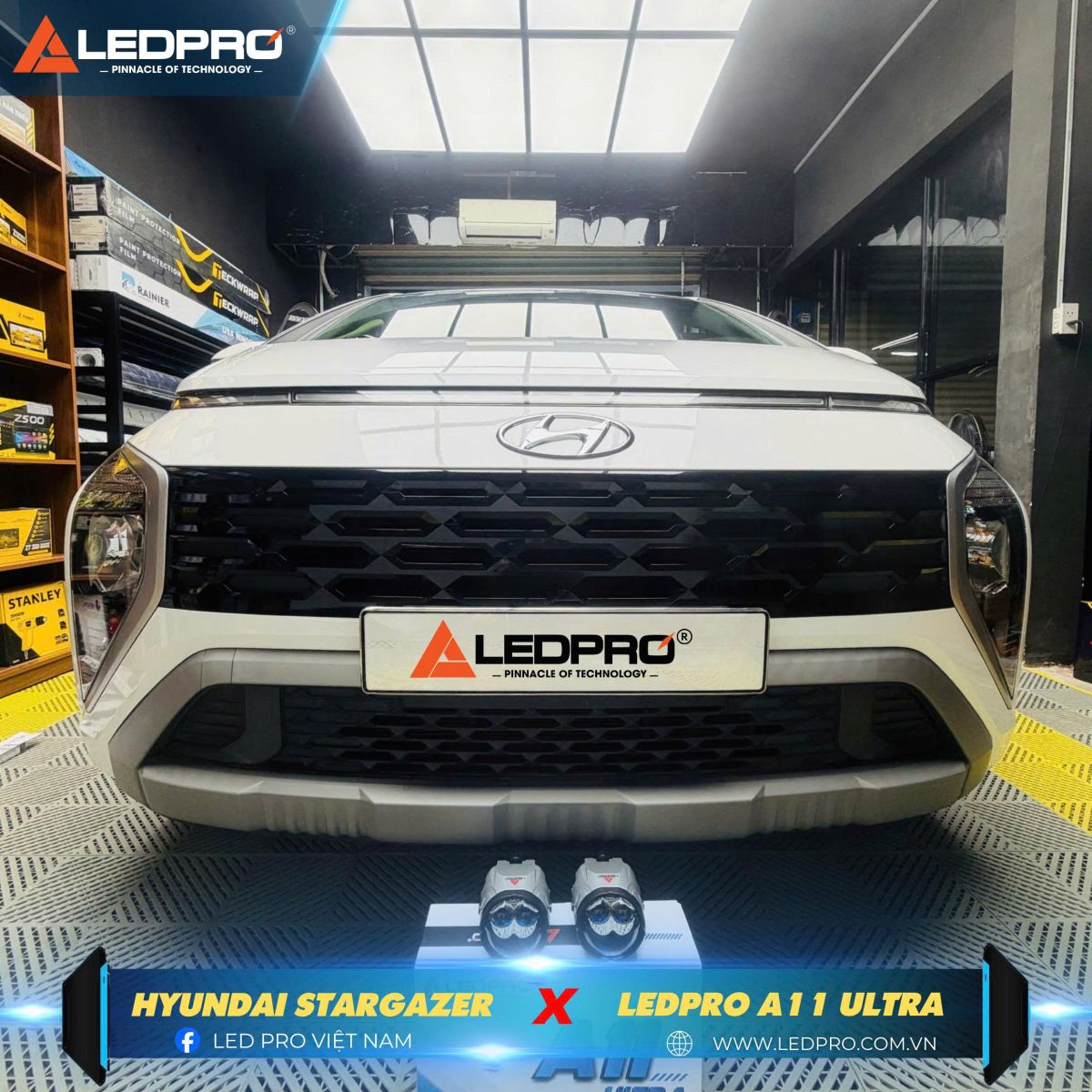 Hyundai Stargazer lựa chọn nâng cấp ánh sáng trước đầu xe với Ledpro A11 Ultra
