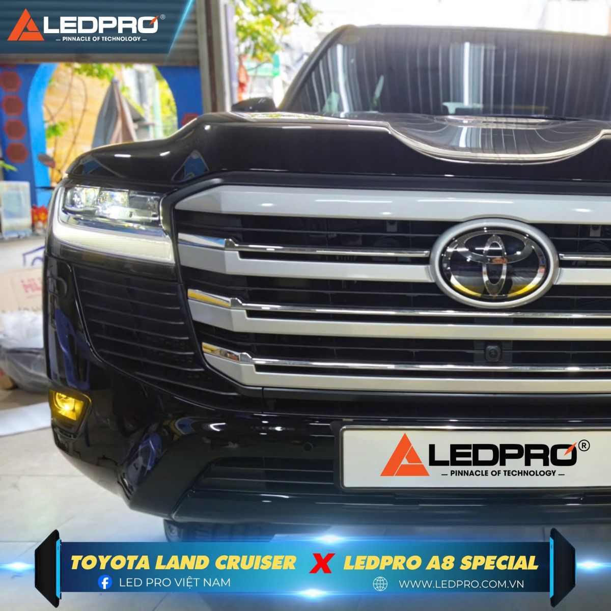 Ledpro A8 Special chính là hệ thống ánh sáng đáng tin cậy cho Toyota Land Cruiser